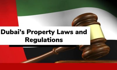 A Comprehensive Guide to Dubai’s Property Laws and Regulations