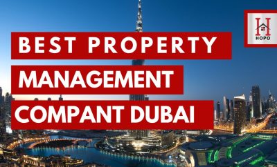 How to Choose the Best Property Management Company for Your Short Term Rental in Dubai