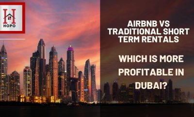 Airbnb vs. Traditional Short Term Rentals: Which is More Profitable in Dubai?