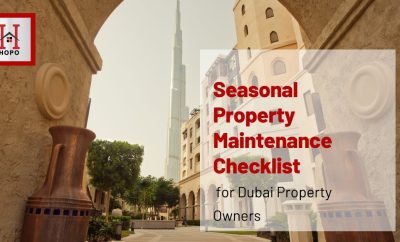 Seasonal Property Maintenance Checklist for Dubai Property Owners