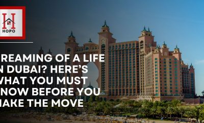Dreaming of a Life in Dubai? Here’s What You Must Know Before You Make the Move