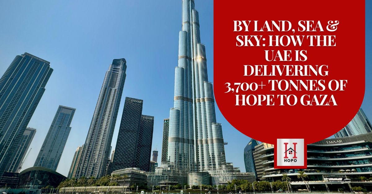 “By Land, Sea & Sky: How the UAE is Delivering 3,700+ Tonnes of Hope to Gaza”